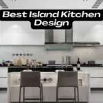 Best Island Kitchen Design